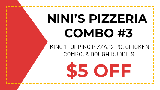 Nini's Pizzeria Combo #3