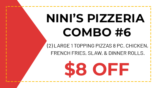 Nini's Pizzeria Combo #6