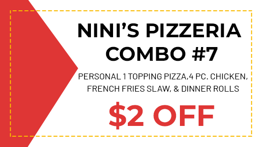 Nini's Pizzeria Combo #7